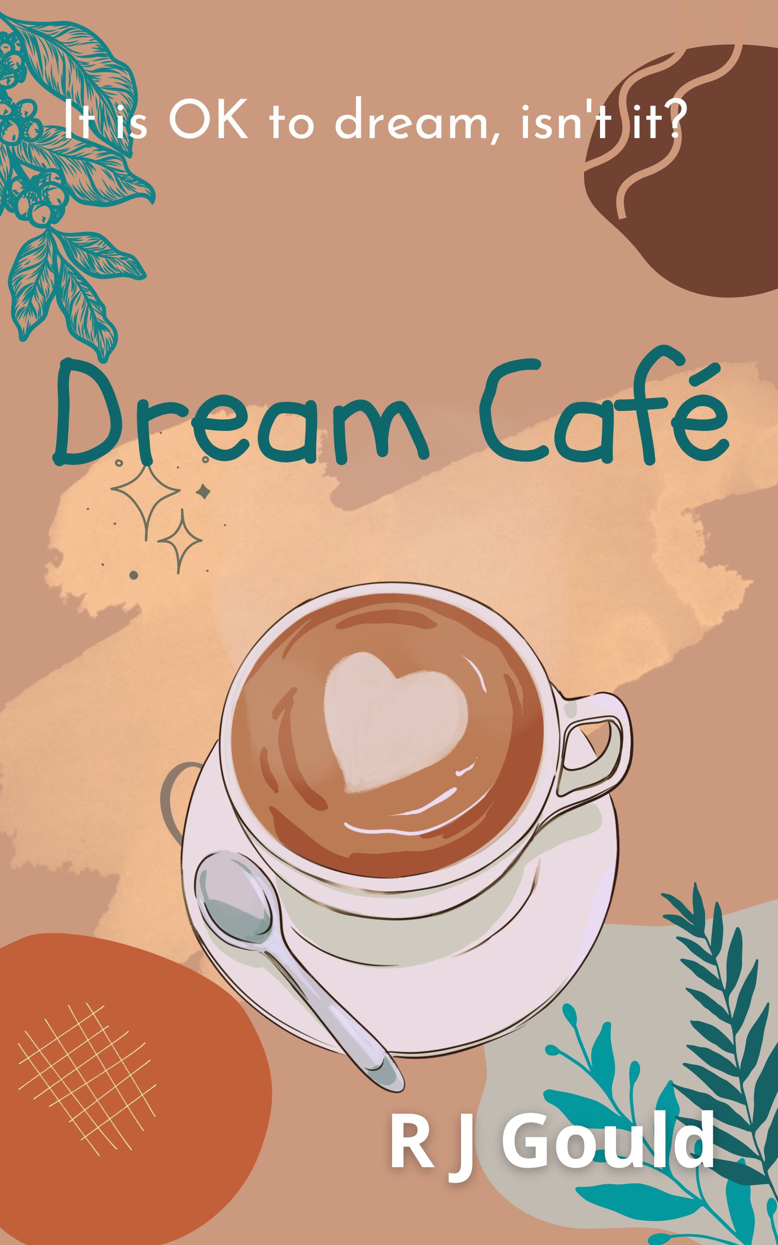 Dream Cafe by RJ Gould